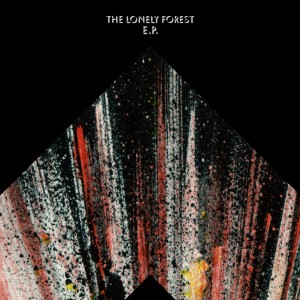 The Lonely Forest EP